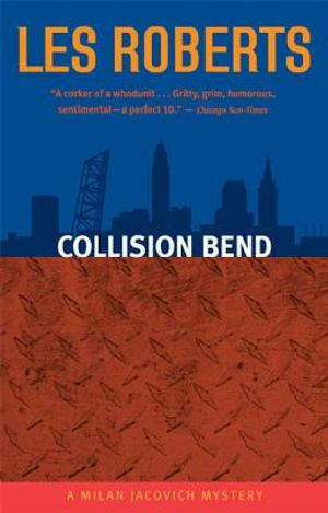 Collision Bend: A Milan Jacovich Mystery image number 0
