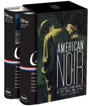 American Noir: 11 Classic Crime Novels of the 1930s, 40s, & 50s: A Library of America Boxed Set image number 0