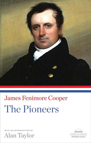 The Pioneers: A Library of America Paperback Classic image number 0