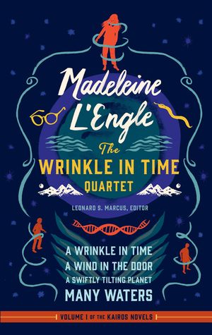 Madeleine l'Engle: The Wrinkle in Time Quartet (Loa #309): A Wrinkle in Time / A Wind in the Door / A Swiftly Tilting Planet / Many Waters image number 0