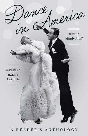 Dance in America: A Reader's Anthology: A Library of America Special Publication image number 0