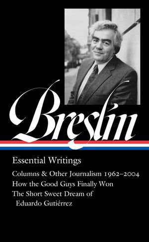 Jimmy Breslin: Essential Writings (Loa #377) image number 0