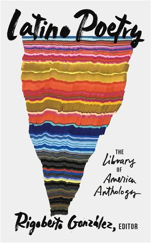 Latino Poetry: The Library of America Anthology (Loa #382) image number 0