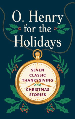 O. Henry for the Holidays image number 0