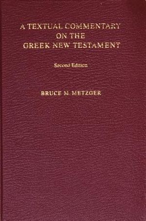 A Textual Commentary on the Greek New Testament (Ubs4) image number 0