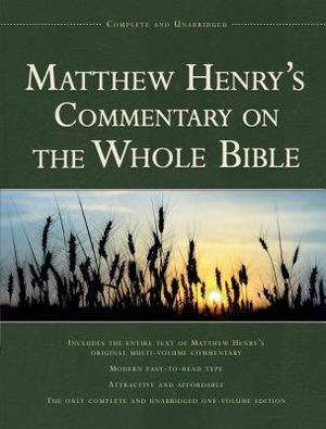 Matthew Henry's Commentary on the Whole Bible, 1-Volume Edition: Complete and Unabridged image number 0