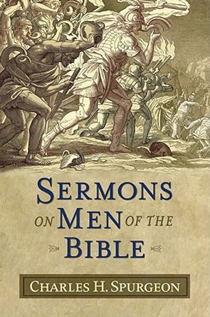 Sermons on Men of the Bible image number 0