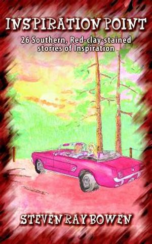 Inspiration Point (26 Southern, Red-Clay-Stained Stories of Inspiration) image number 0