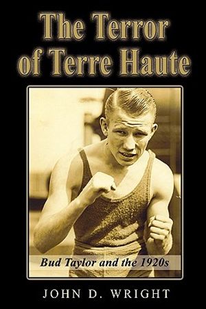 The Terror of Terre Haute: Bud Taylor and the 1920s image number 0