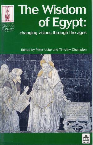 The Wisdom of Egypt: Changing Visions Through the Ages image number 0