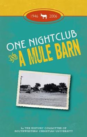 One Nightclub and a Mule Barn image number 0