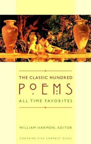 The Classic Hundred Poems: All Time Favorites image number 0