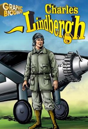 Charles Lindbergh Graphic Biography image number 0