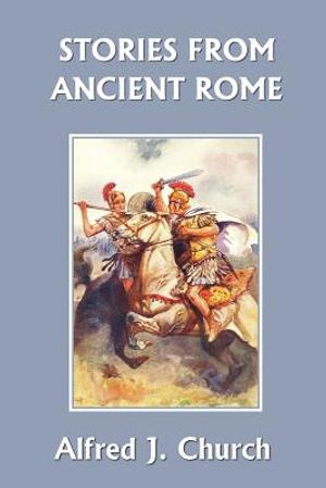 Stories from Ancient Rome (Yesterday's Classics) image number 0