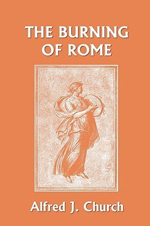 The Burning of Rome (Yesterday's Classics) image number 0