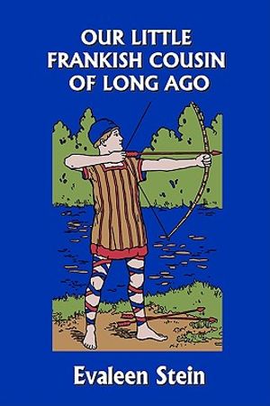Our Little Frankish Cousin of Long Ago (Yesterday's Classics) image number 0