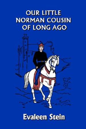 Our Little Norman Cousin of Long Ago (Yesterday's Classics) image number 0