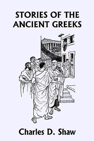 Stories of the Ancient Greeks (Yesterday's Classics) image number 0