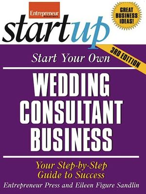 Start Your Own Wedding Consultant Business: Your Step-By-Step Guide to Success image number 0