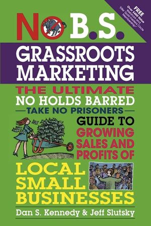 No B.S. Grassroots Marketing image number 0
