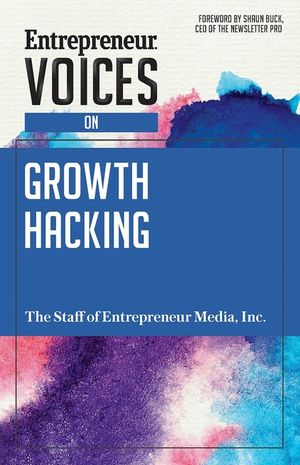 Entrepreneur Voices on Growth Hacking image number 0