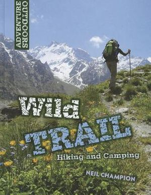 Wild Trail: Hiking and Camping image number 0