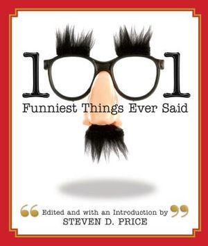 1001 Funniest Things Ever Said image number 0