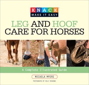 Leg and Hoof Care for Horses: A Complete Illustrated Guide image number 0