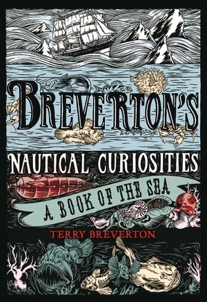 Breverton's Nautical Curiosities: A Book of the Sea image number 0