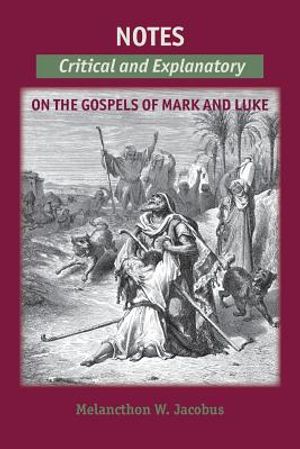 Notes on the Gospels: Critical and Explanatory on Mark & Luke image number 0