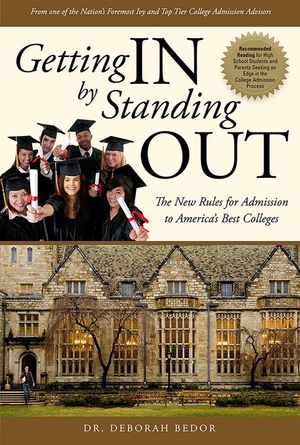 Getting in by Standing Out: The New Rules for Admission to America's Best Colleges image number 0