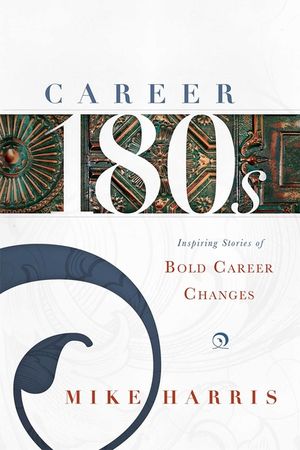 Career 180s: Inspiring Stories of Bold Career Changes image number 0