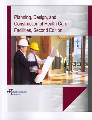 Planning, Design, and Construction of Health Care Facilities image number 0