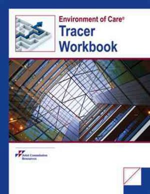 Environment of Care Tracer Workbook image number 0