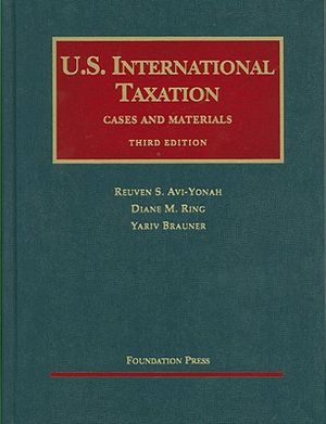 AVI-Yonah, Ring and Brauner's U.S. International Taxation, Cases and Materials, 3D image number 0