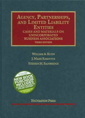Klein, Ramseyer and Bainbridge's Agency, Partnerships, and Limited Liability Entities: Unincorporated Business Associations, 3D (Interactive Casebook) image number 0