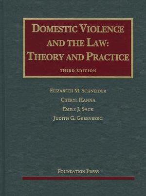 Domestic Violence and the Law: Theory and Practice image number 0
