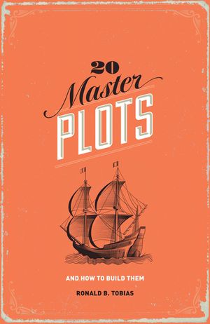 20 Master Plots: And How to Build Them image number 0