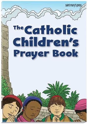 The Catholic Children's Prayer Book image number 0