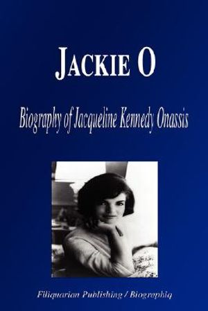 Jackie O: Biography of Jacqueline Kennedy Onassis image number 0