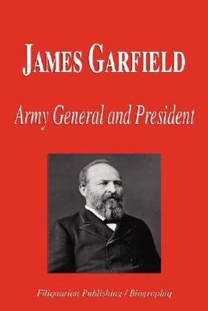 James Garfield - Army General and President (Biography) image number 0