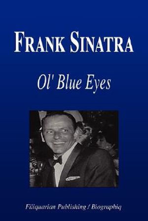 Frank Sinatra - Ol' Blue Eyes (Biography) image number 0