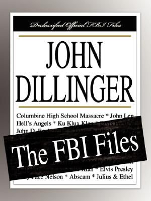 John Dillinger: The FBI Files image number 0