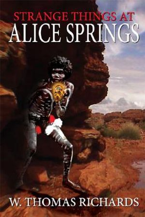 Strange Things at Alice Springs image number 0
