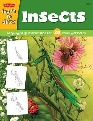 Learn to Draw Insects: Step-By-Step Instructions for 26 Creepy Crawlies image number 0