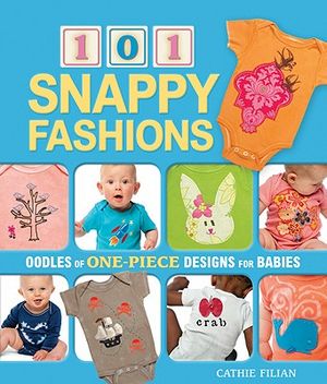 101 Snappy Fashions: Oodles of One-Piece Designs for Babies image number 0