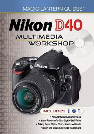 Nikon D40 Multimedia Workshop [With 2 DVDs] image number 0