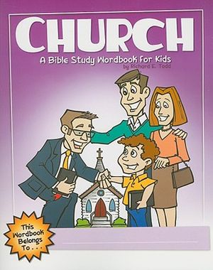 Church: A Bible Study Wordbook for Kids image number 0
