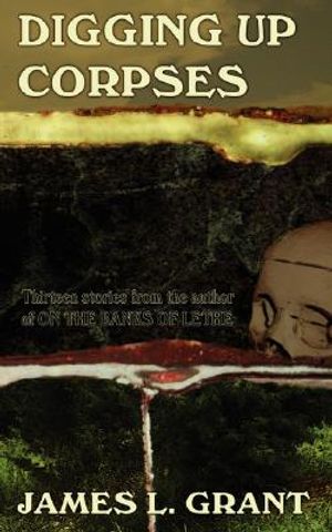 Digging Up Corpses image number 0
