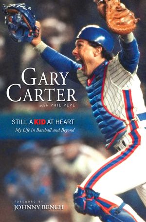 Still a Kid at Heart: My Life in Baseball and Beyond image number 0